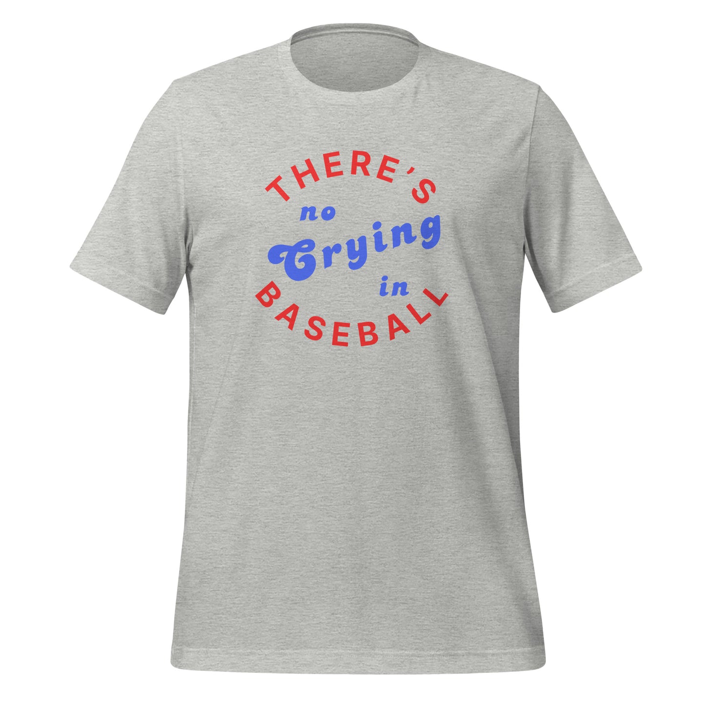 No Crying in Baseball (Adult - Unisex)