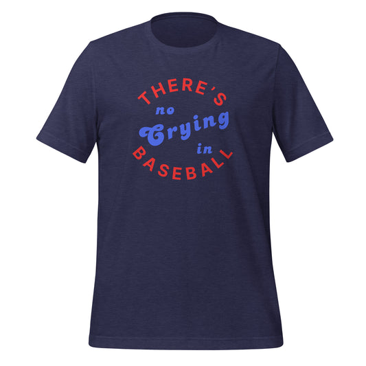 No Crying in Baseball (Adult - Unisex)